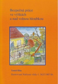 Bezpečná práce ve výškách a nad volnou hloubkou